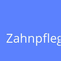 Zahnpflege