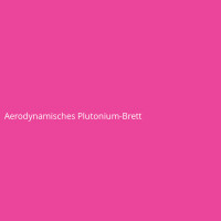 Aerodynamisches Plutonium-Brett