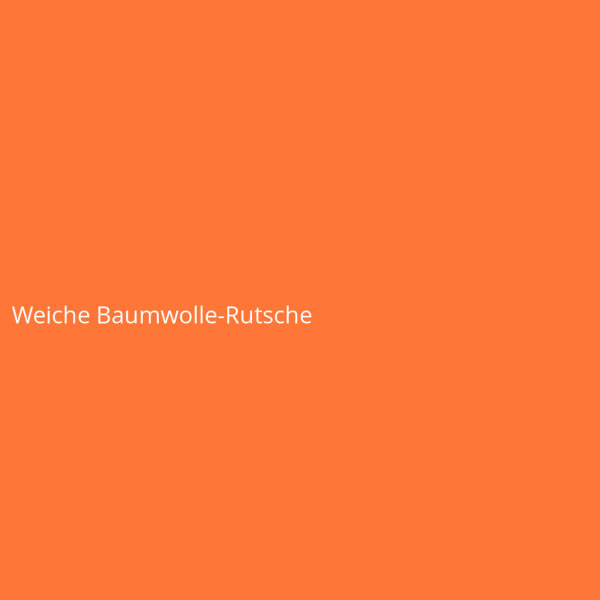 Weiche Baumwolle-Rutsche