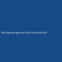 Concerning Bronze Glove