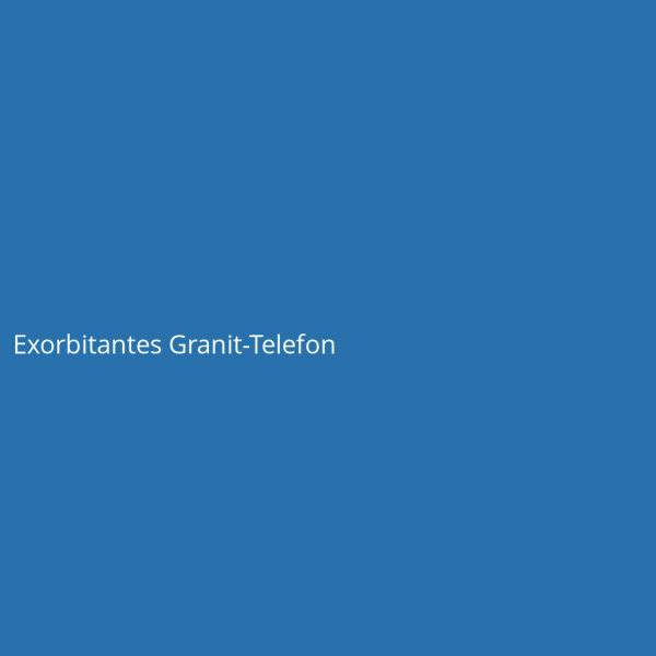 Exorbitant Granite Telephone