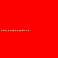 Adretter Plutonium-Mantel