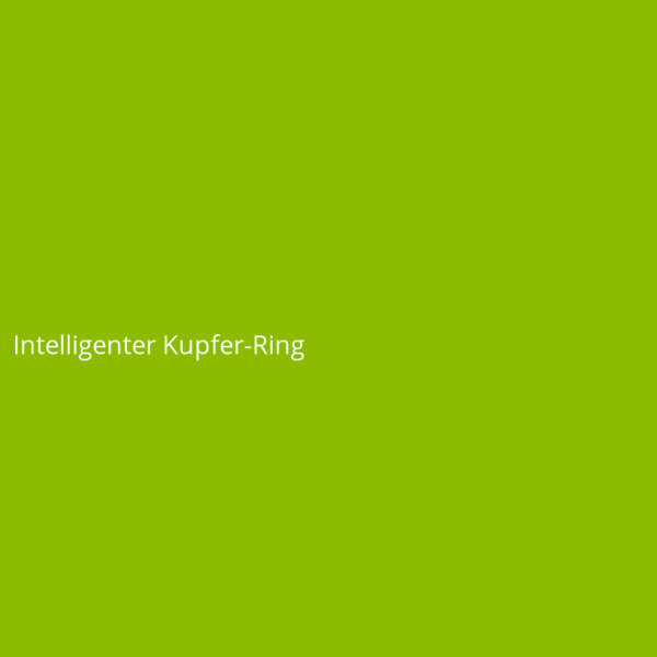 Intelligenter Kupfer-Ring