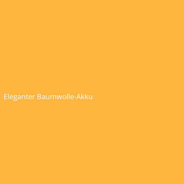 Eleganter Baumwolle-Akku