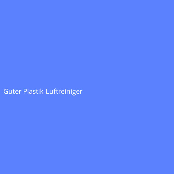 Guter Plastik-Luftreiniger