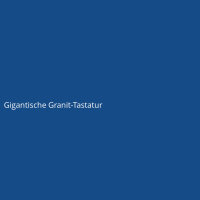 Gigantic Granite Keyboard