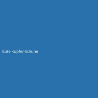 Gute Kupfer-Schuhe