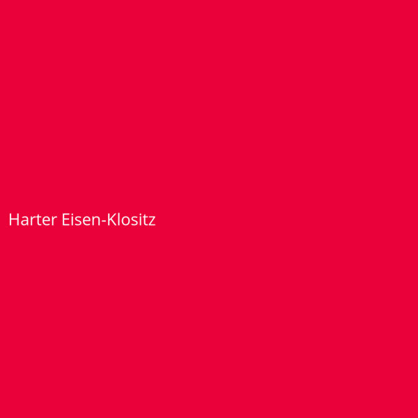 Harter Eisen-Klositz