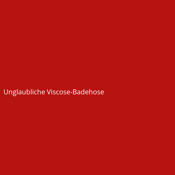 Unglaubliche Viscose-Badehose