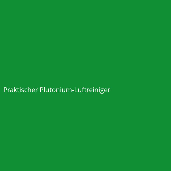 Practical Plutonium Air Purifier
