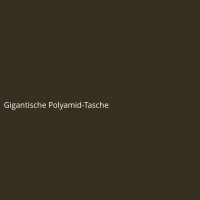 Gigantische Polyamid-Tasche